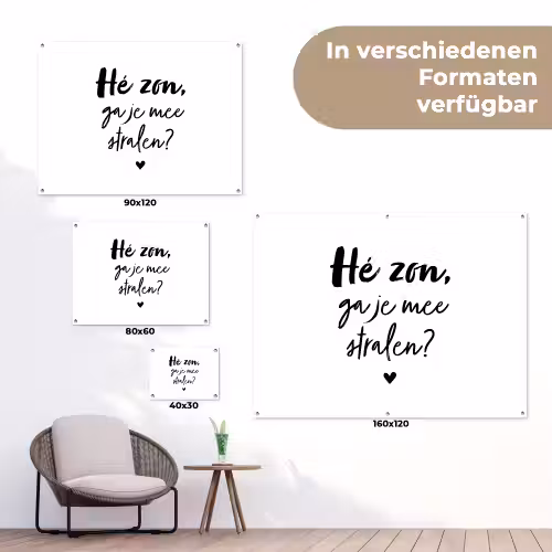 Zon - Tekst - Hé zon, ga je mee stralen? - Quotes tuinposter los doek klein -Xsfeer9_DE