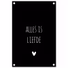 Spreuken - Alles is liefde - Quotes - Bløf tuinposter los doek klein -3d