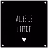 Spreuken - Alles is liefde - Quotes - Bløf tuinposter los doek klein -3d