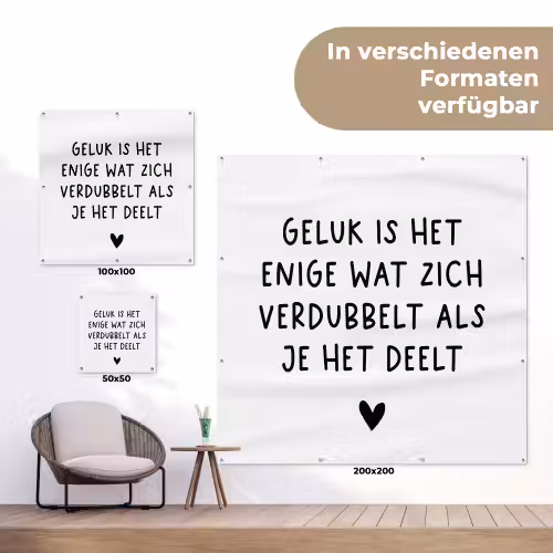 Spreuken - Geluk is het enige wat zich verdubbelt - Quotes tuinposter los doek klein -Xsfeer9_DE