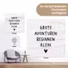Spreuken - Grote avonturen beginnen klein - Quotes tuinposter los doek klein -Xsfeer9_DE