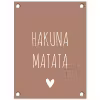 Spreuken - Hakuna matata - Quotes tuinposter los doek klein -3d