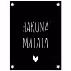 Spreuken - Hakuna matata - Quotes tuinposter los doek klein -3d