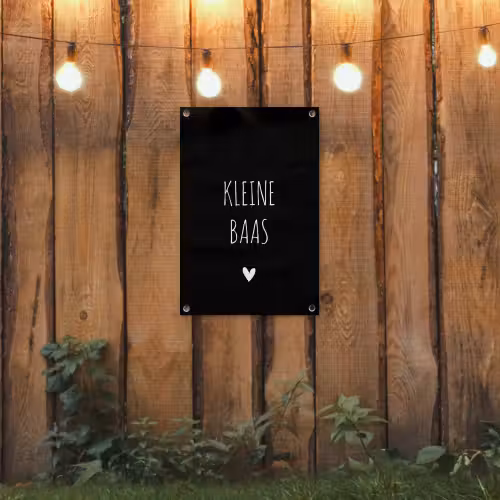 Spreuken - Kleine baas - Quotes tuinposter los doek klein -sfeer1