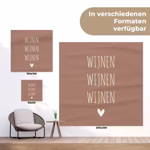 Spreuken - Wijnen wijnen wijnen - Quotes tuinposter los doek klein -Xsfeer9_DE