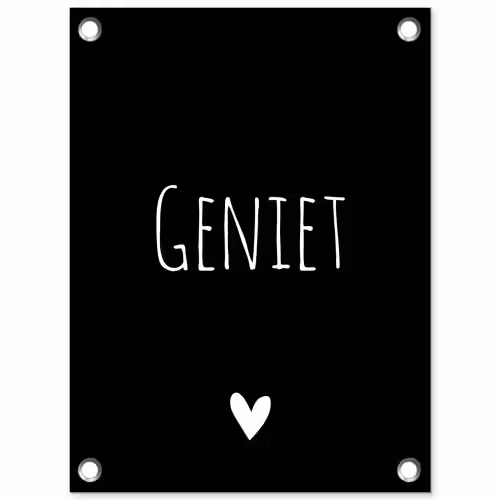 Spreuken - Quotes - Geniet tuinposter los doek klein -3d