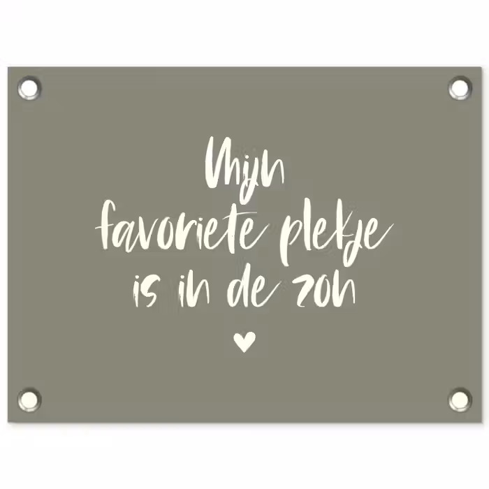 Tekst - Zon - Mijn favoriete plekje is in de zon - Spreuken - Zomer tuinposter los doek klein -3d
