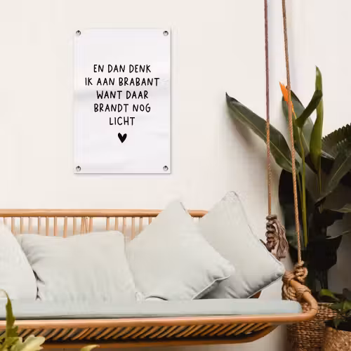 En dan denk ik aan Brabant - Quotes - Spreuken - Guus Meeuwis tuinposter los doek klein -sfeer7