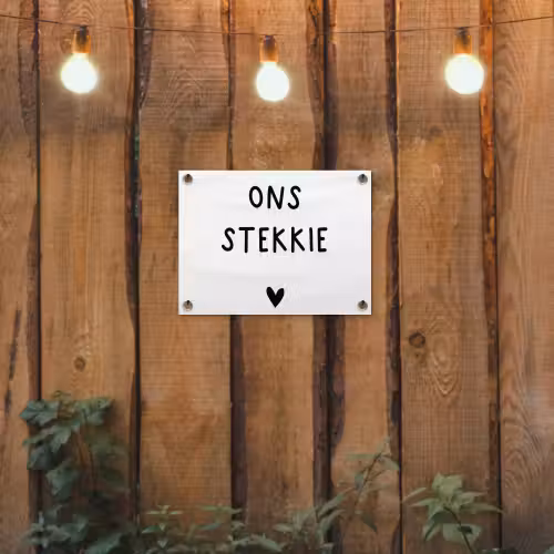 Ons stekkie - Quotes - Spreuken tuinposter los doek klein -sfeer1