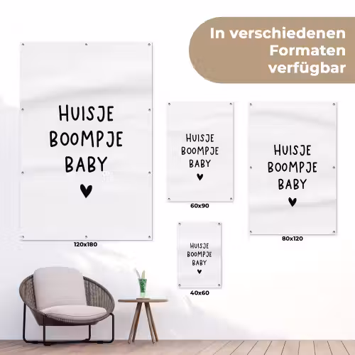 Huisje boompje baby - Spreuken - Quotes tuinposter los doek klein -Xsfeer9_DE