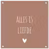 Quotes - Alles is liefde - Spreuken - Bløf tuinposter los doek klein -3d