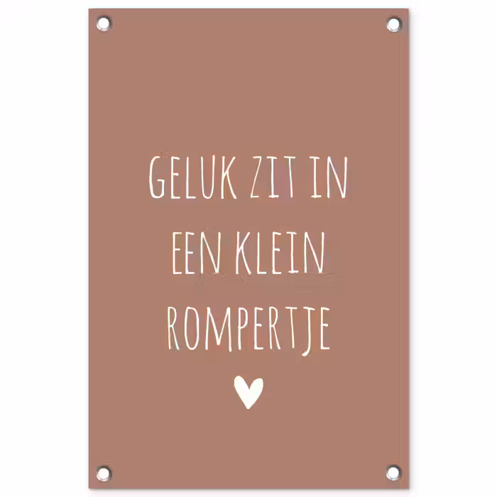 Quotes - Geluk zit in een klein rompertje - Spreuken tuinposter los doek klein -3d