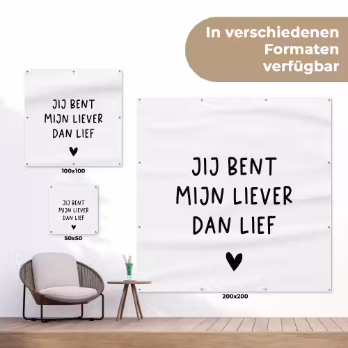 Quotes - Jij bent mijn liever dan lief - Spreuken tuinposter los doek klein -Xsfeer9_DE