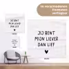 Quotes - Jij bent mijn liever dan lief - Spreuken tuinposter los doek klein -Xsfeer9_DE