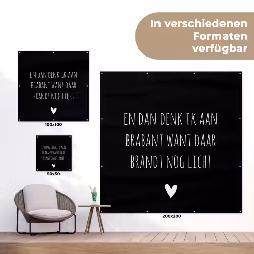 Quotes - En dan denk ik aan Brabant - Spreuken - Guus Meeuwis tuinposter los doek klein -Xsfeer9_DE