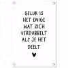 Quotes - Geluk is het enige wat zich verdubbelt - Spreuken tuinposter los doek klein -3d