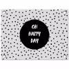 Quotes - Gelukkig - Tekst - Oh happy day tuinposter los doek klein -3d