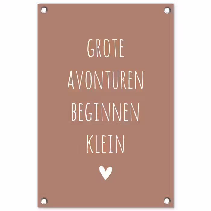 Quotes - Grote avonturen beginnen klein - Spreuken tuinposter los doek klein -3d