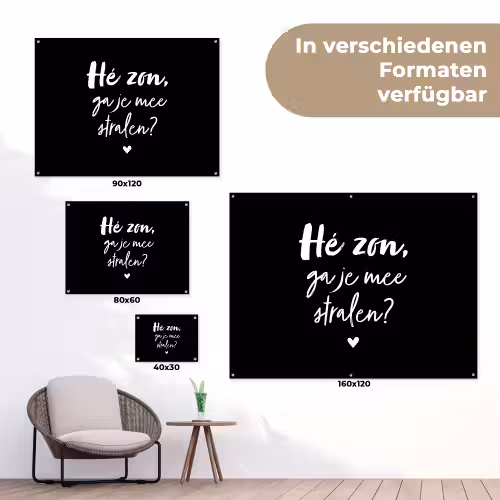 Quotes - Hé zon, ga je mee stralen? - Zomer - Tekst - Zon tuinposter los doek klein -Xsfeer9_DE