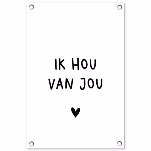 Quotes - Ik hou van jou - Spreuken tuinposter los doek klein -3d