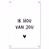 Quotes - Ik hou van jou - Spreuken tuinposter los doek klein -3d