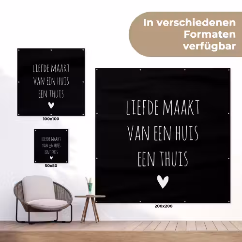 Quotes - Liefde maakt van een huis een thuis - Spreuken tuinposter los doek klein -Xsfeer9_DE