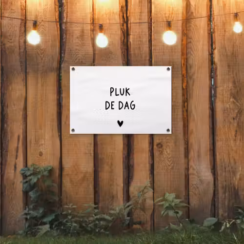 Quotes - Pluk de dag - Tekst - Zwart wit - Hartje tuinposter los doek klein -sfeer1