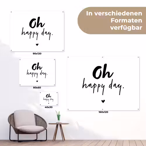 Quotes - Oh happy day - Spreuken - Geluk tuinposter los doek klein -Xsfeer9_DE