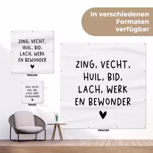 Quotes - Zing vecht huil bid lach werk en bewonder - Spreuken - Ramses Shaffy tuinposter los doek klein -Xsfeer9_DE