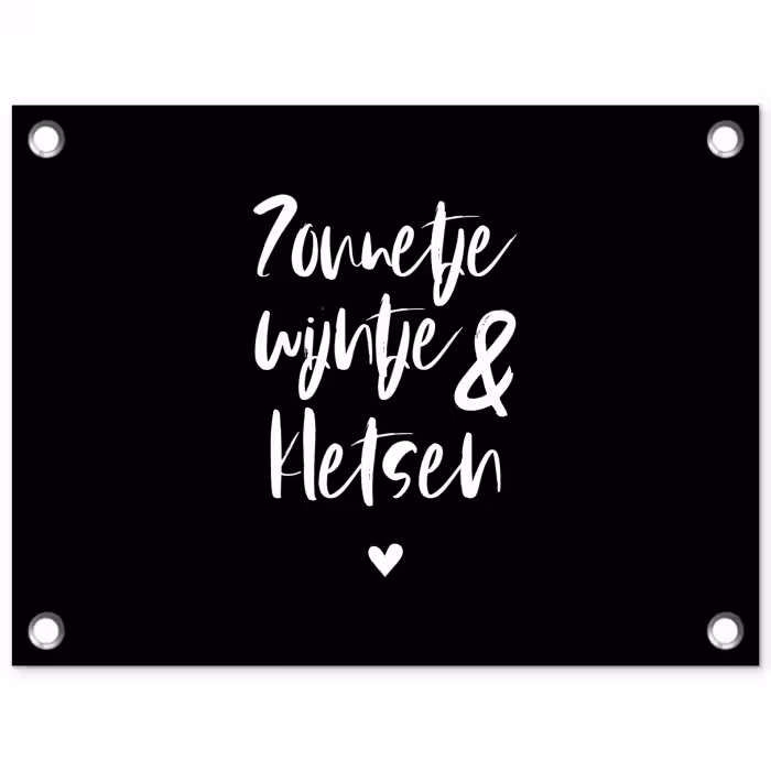 Quotes - Zonnetje, wijntje & kletsen - Tekst - Wijn - Zomer tuinposter los doek klein -3d