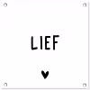 Quotes - Lief - Spreuken tuinposter los doek klein -3d