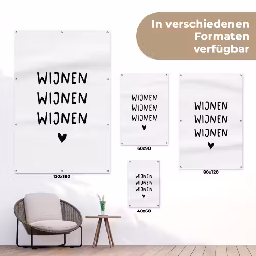 Quotes - Wijnen wijnen wijnen - Spreuken tuinposter los doek klein -Xsfeer9_DE