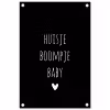 Quotes - Huisje boompje baby - Spreuken tuinposter los doek klein -3d