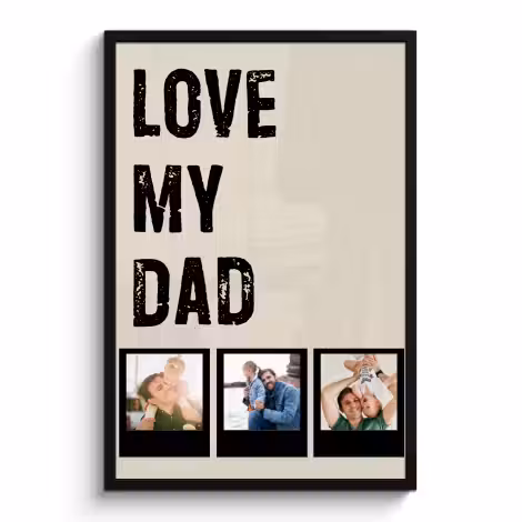 Poster mit Rahmen - Love dad 3 polaroids