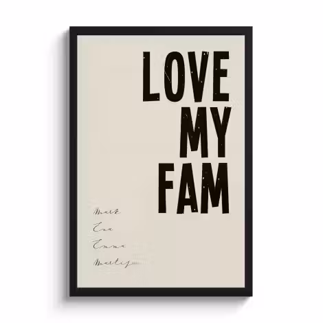 Poster mit Rahmen – Love my fam