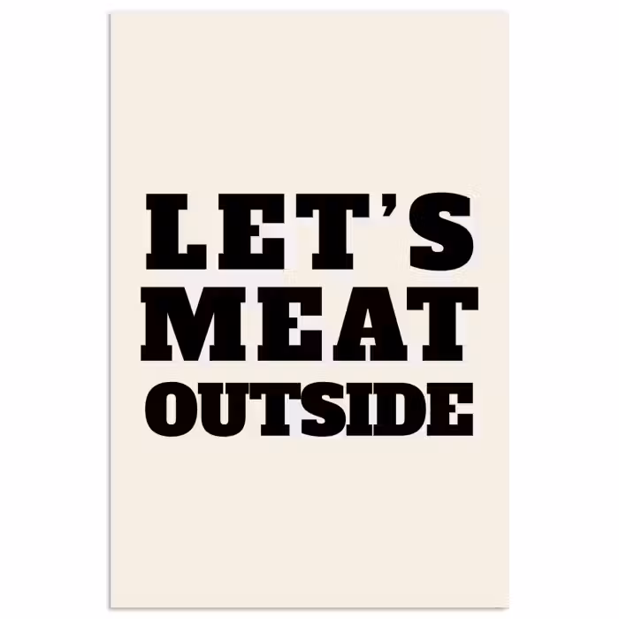 Poster - Text - Blockschrift - Schwarz - Fleisch