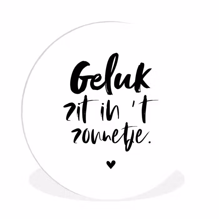 Geluk zit in 't zonnetje - Tekst - Zomer - Quotes Wandcirkel kunststof plaat 5mm dik klein -3d