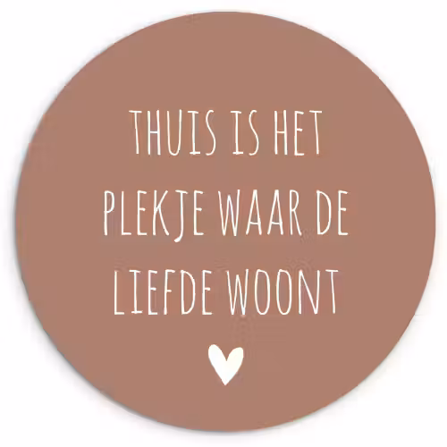 Thuis is het plekje waar de liefde woont - Quotes - Spreuken Wandcirkel kunststof plaat 5mm dik klein -3d