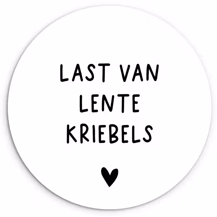 Last van lentekriebels - Spreuken - Quotes Wandcirkel kunststof plaat 5mm dik klein -3d