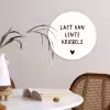 Last van lentekriebels - Spreuken - Quotes Wandcirkel kunststof plaat 5mm dik klein -sfeer4