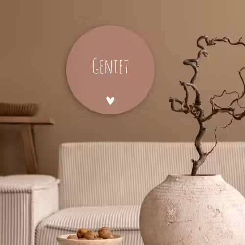 Geniet - Spreuken -Quotes Wandcirkel kunststof plaat 5mm dik klein -sfeer1