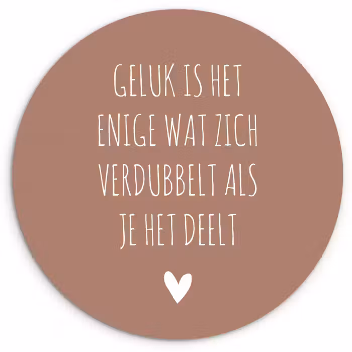 Geluk is het enige wat zich verdubbelt - Quotes - Spreuken Wandcirkel kunststof plaat 5mm dik klein -3d