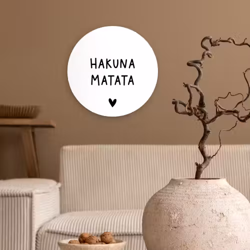 Hakuna matata - Spreuken - Quotes Wandcirkel kunststof plaat 5mm dik klein -sfeer1