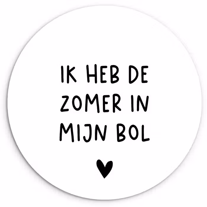 Ik heb de zomer in mijn bol - André Hazes - Spreuken - Quotes Wandcirkel kunststof plaat 5mm dik klein -3d