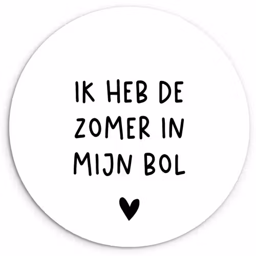 Ik heb de zomer in mijn bol - André Hazes - Spreuken - Quotes Wandcirkel kunststof plaat 5mm dik klein -3d
