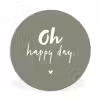 Oh happy day - Quotes - Tekst - Zomer Wandcirkel kunststof plaat 5mm dik klein -3d