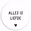 Spreuken - Alles is liefde - Bløf - Quotes Wandcirkel kunststof plaat 5mm dik klein -3d