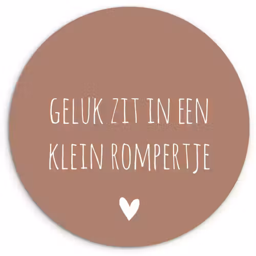 Spreuken - Geluk zit in een klein rompertje - Quotes Wandcirkel kunststof plaat 5mm dik klein -3d