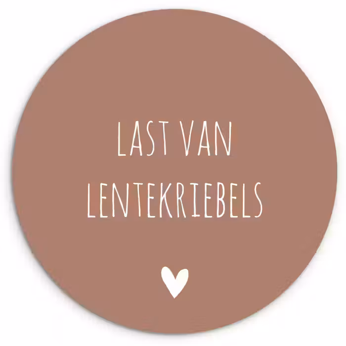 Spreuken - Last van lentekriebels - Quotes Wandcirkel kunststof plaat 5mm dik klein -3d