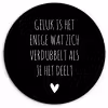 Spreuken - Geluk is het enige wat zich verdubbelt - Quotes Wandcirkel kunststof plaat 5mm dik klein -3d
